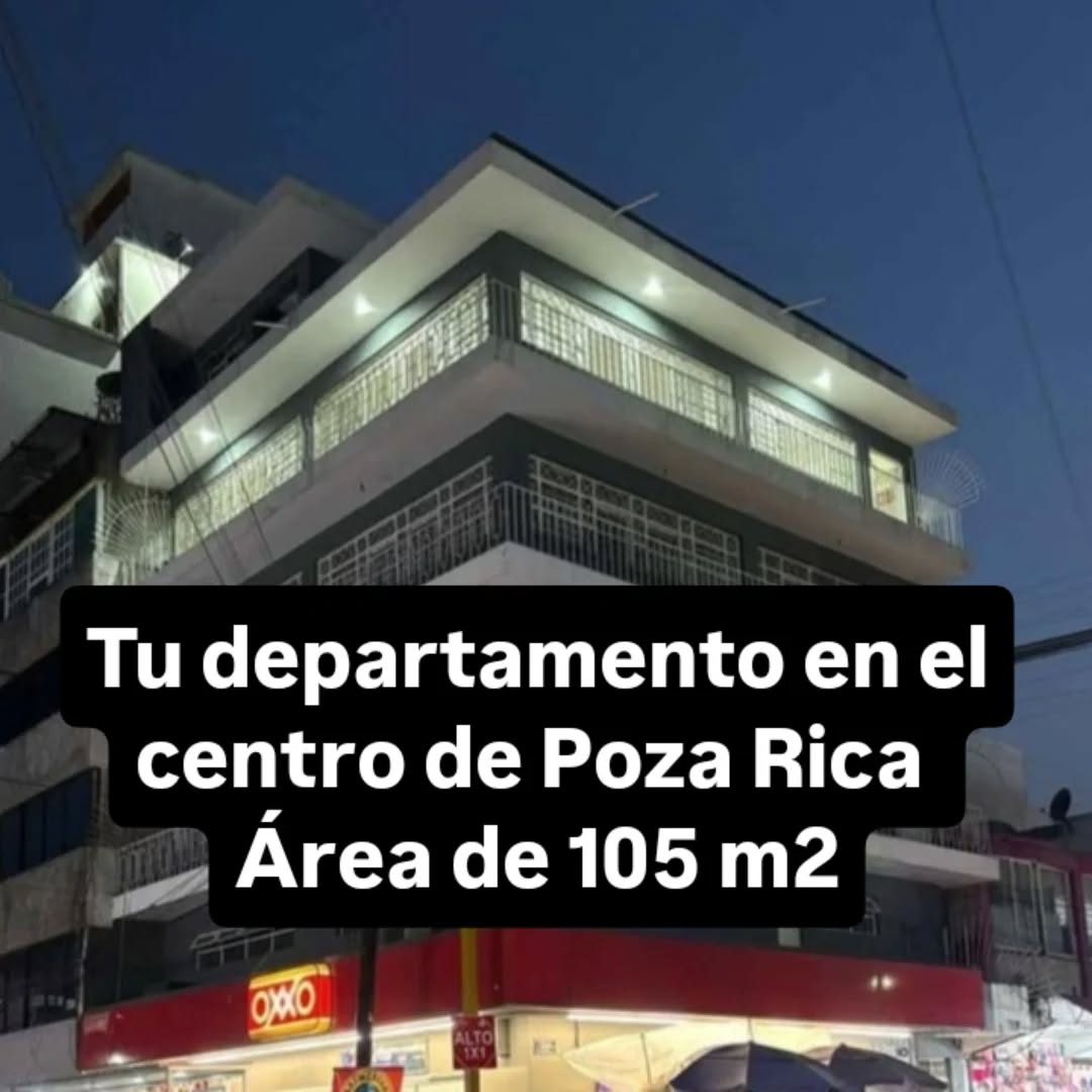 Tu departamento en el centro de Poza Rica